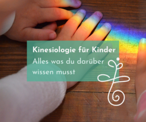 Titelbild Blogbeitrag Kinesiologie für Kinder